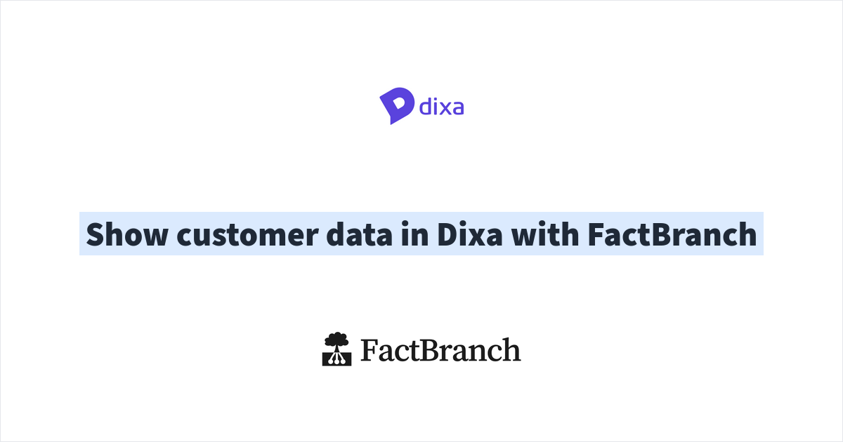 Show customer data in Dixa
