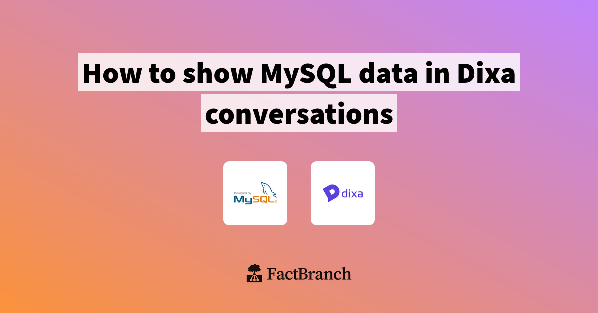 how-to-show-mysql-data-in-dixa-conversations