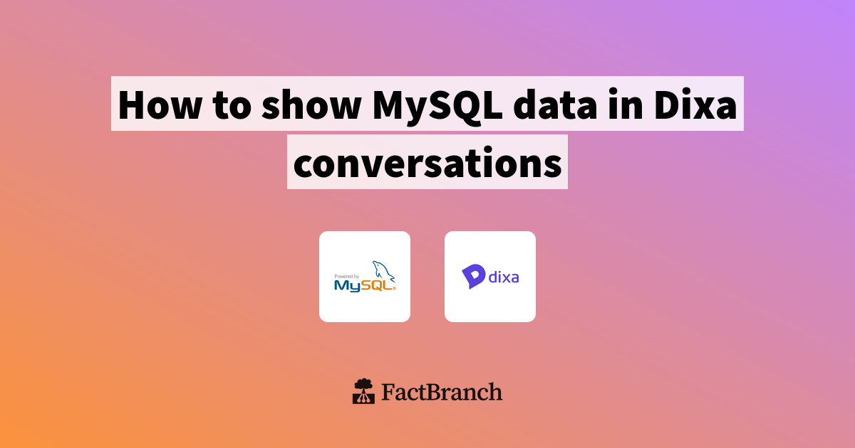 How To Show MySQL Data In Dixa Conversations how-to-show-mysql-data-in-dixa-conversations